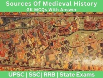 Sources Of Medieval History GK MCQs With Answer