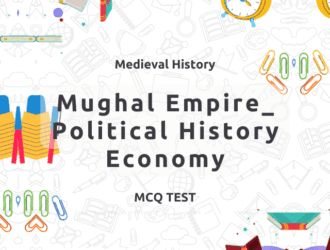 Mughal Empire_ Political History Economy Thumbnail