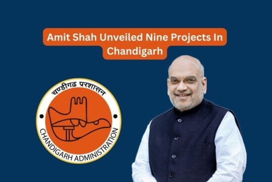 Amit Shah Unveiled Nine Projects In Chandigarh