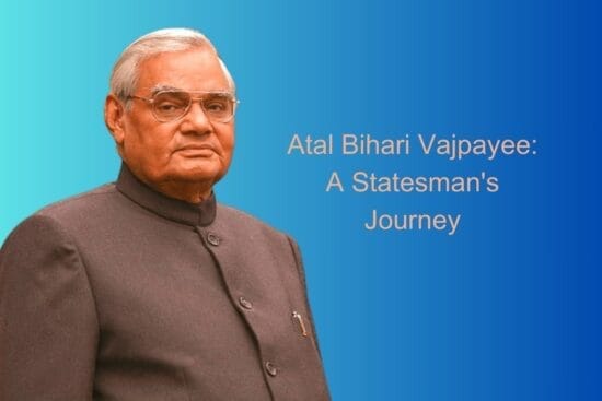 Atal Bihari Vajpayee: A Statesman's Journey