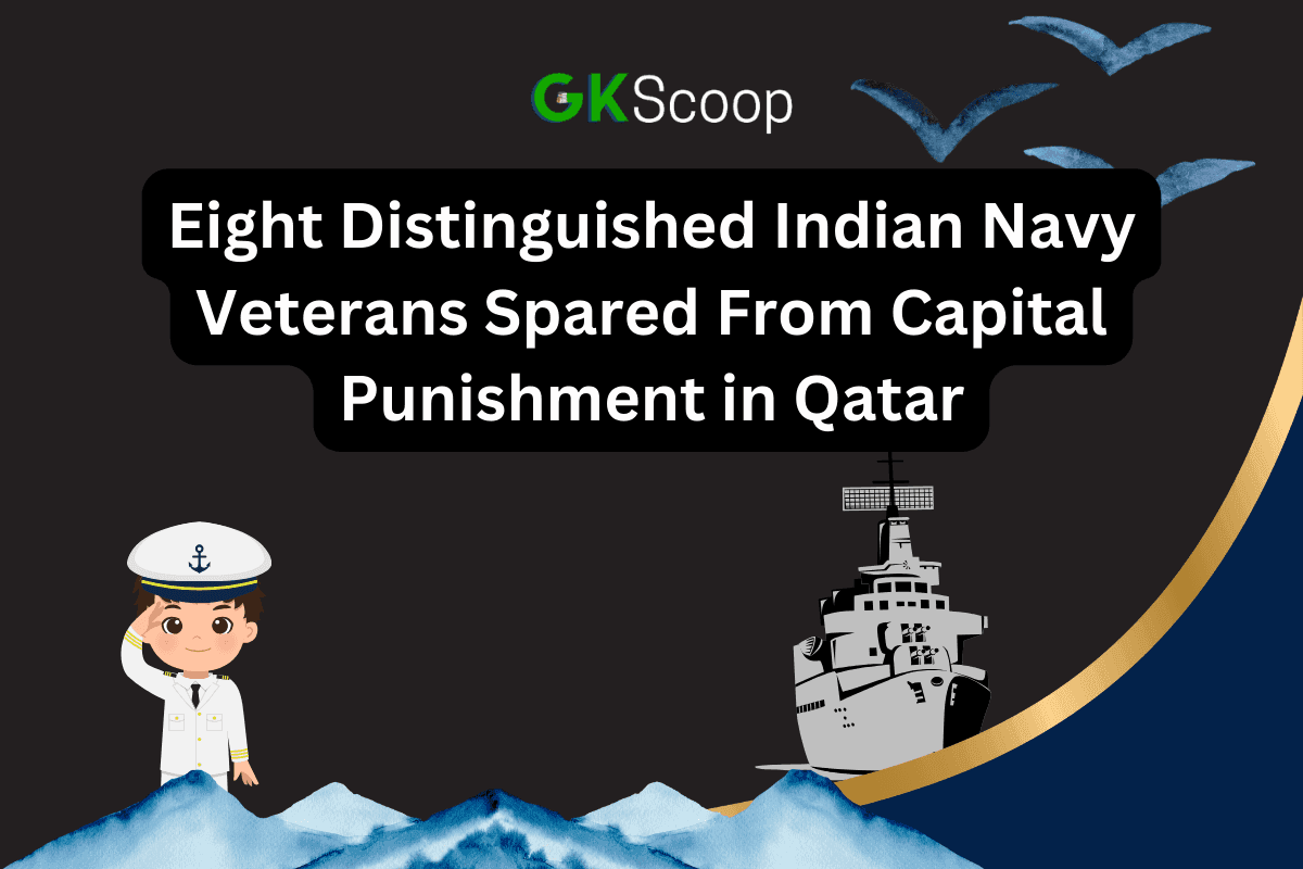 Eight Distinguished Indian Navy Veterans Spared From Capital Punishment in Qatar