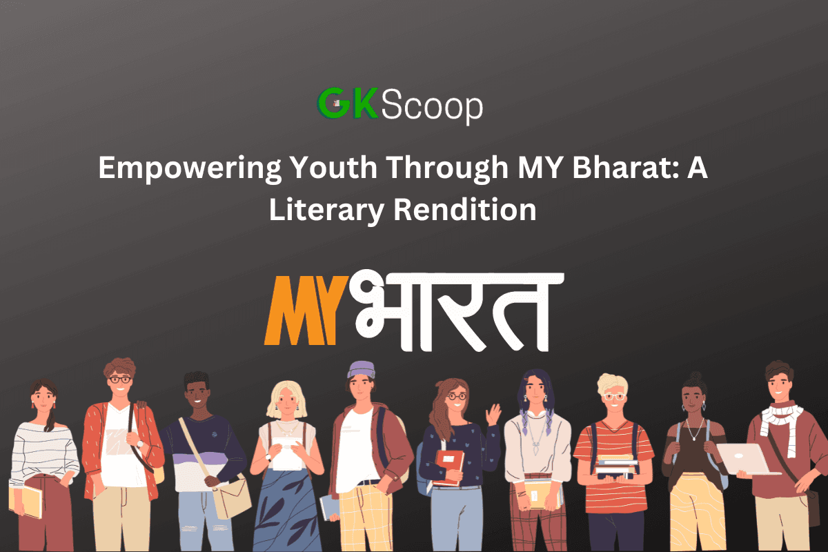 Empowering Youth Through MY Bharat: A Literary Rendition