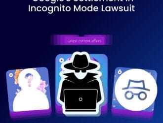 Google's Settlement in Incognito Mode Lawsuit