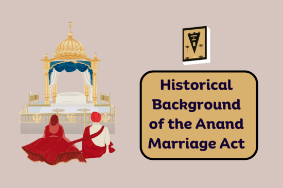 Historical Background of the Anand Marriage Act