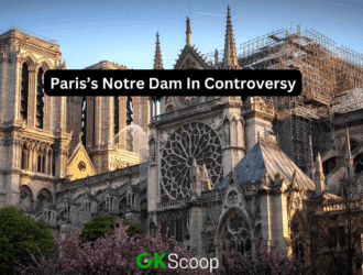 Paris’s Notre Dam In Controversy