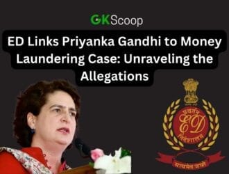 ED Links Priyanka Gandhi to Money Laundering Case: Unraveling the Allegations