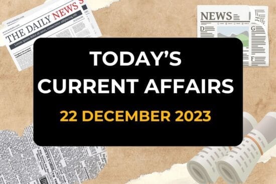 Today’s Current Affairs MCQs GK Quiz 22nd December 2023