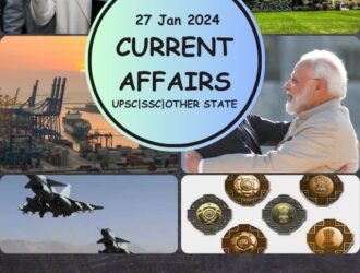 12 Important Current Affairs For 27th January 2024