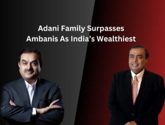 Adani Family Surpasses Ambanis As India’s Wealthiest