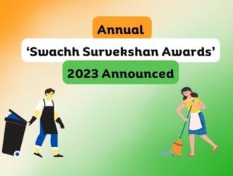 Annual ‘Swachh Survekshan Awards’ 2023 Announced