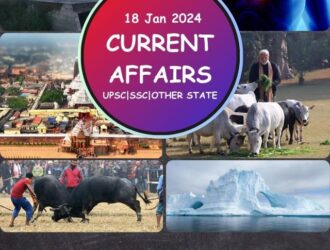 Current Affairs For 18th January 2024