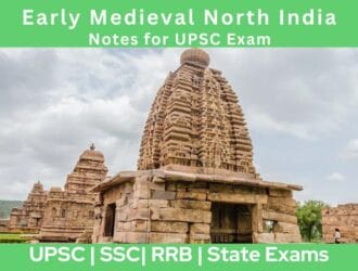 Early Medieval North India Notes for UPSC Exam