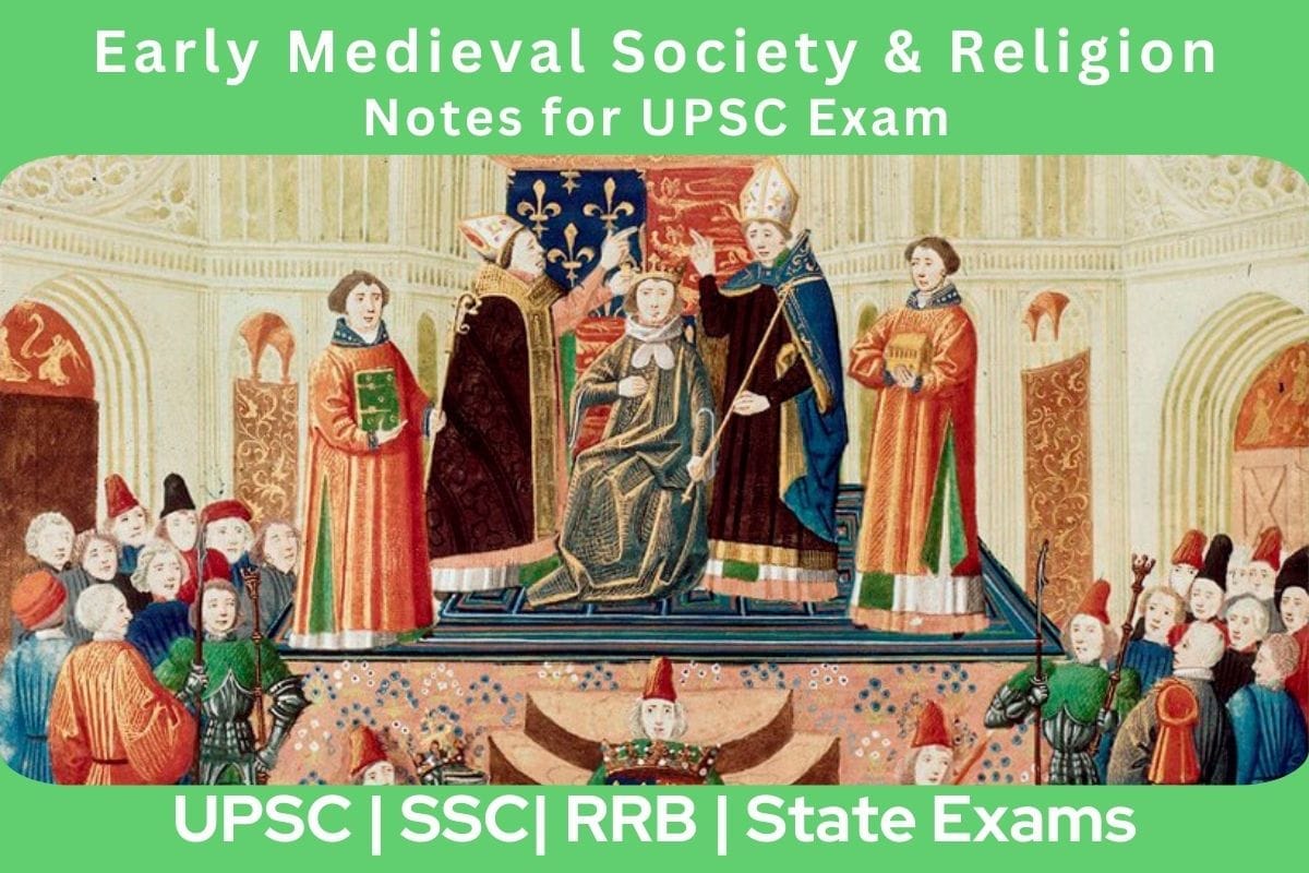 Early Medieval Society & Religion