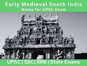 Early Medieval South India Notes for UPSC Exam