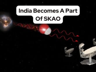 India Becomes A Part Of SKAO