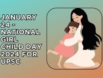 National Girl Child Day 2024 For UPSC