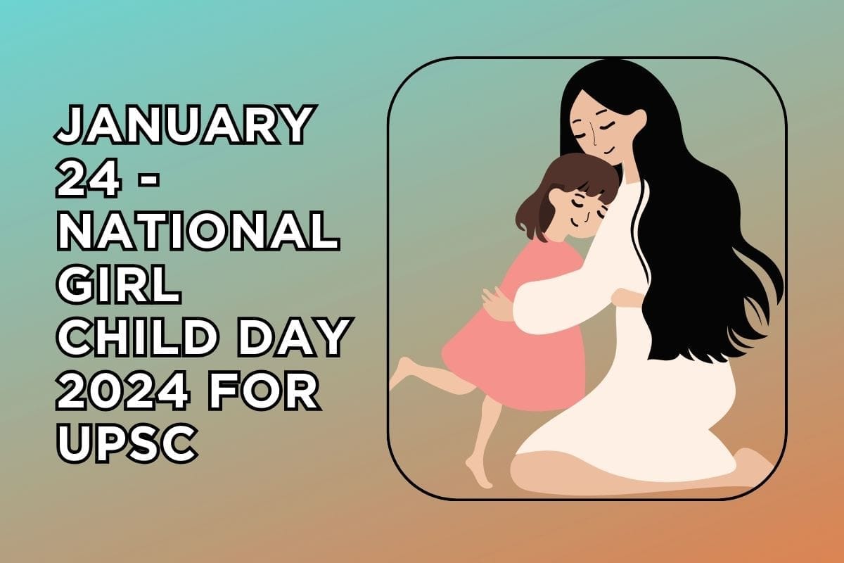 National Girl Child Day 2024 For UPSC