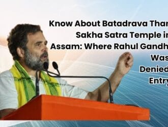 Know About Batadrava Than Sakha Satra Temple in Assam Where Rahul Gandhi Was Denied Entry