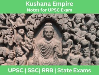 Kushana Empire Notes for UPSC Exam