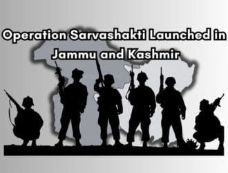 Operation Sarvashakti Launched in Jammu and Kashmir