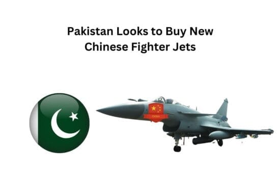 Pakistan Looks to Buy New Chinese Fighter Jets