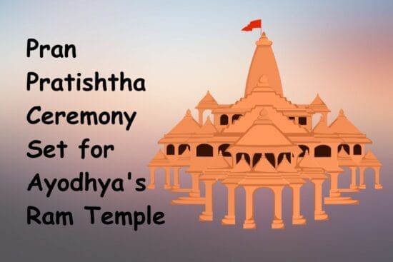 Pran Pratishtha Ceremony Set for Ayodhya's Ram Temple