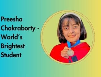 Preesha Chakraborty - Worlds Brightest Student