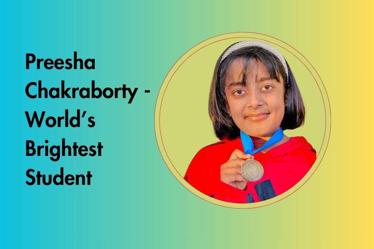 Preesha Chakraborty - Worlds Brightest Student