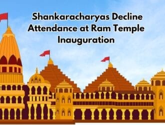 Shankaracharyas Decline Attendance at Ram Temple Inauguration