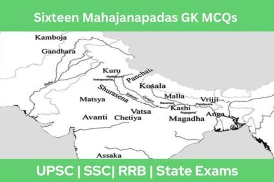 Sixteen Mahajanapadas GK MCQs