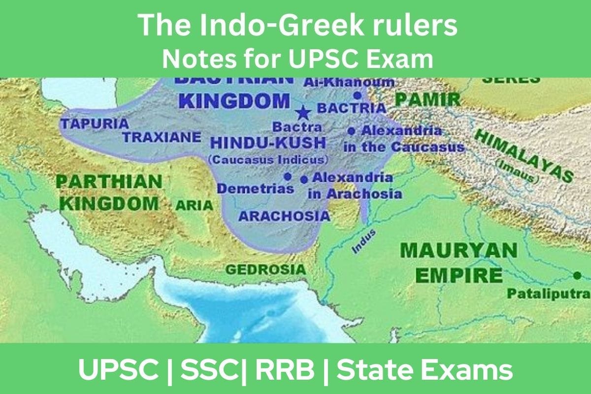 The Indo-Greek rulers Notes for UPSC Exam