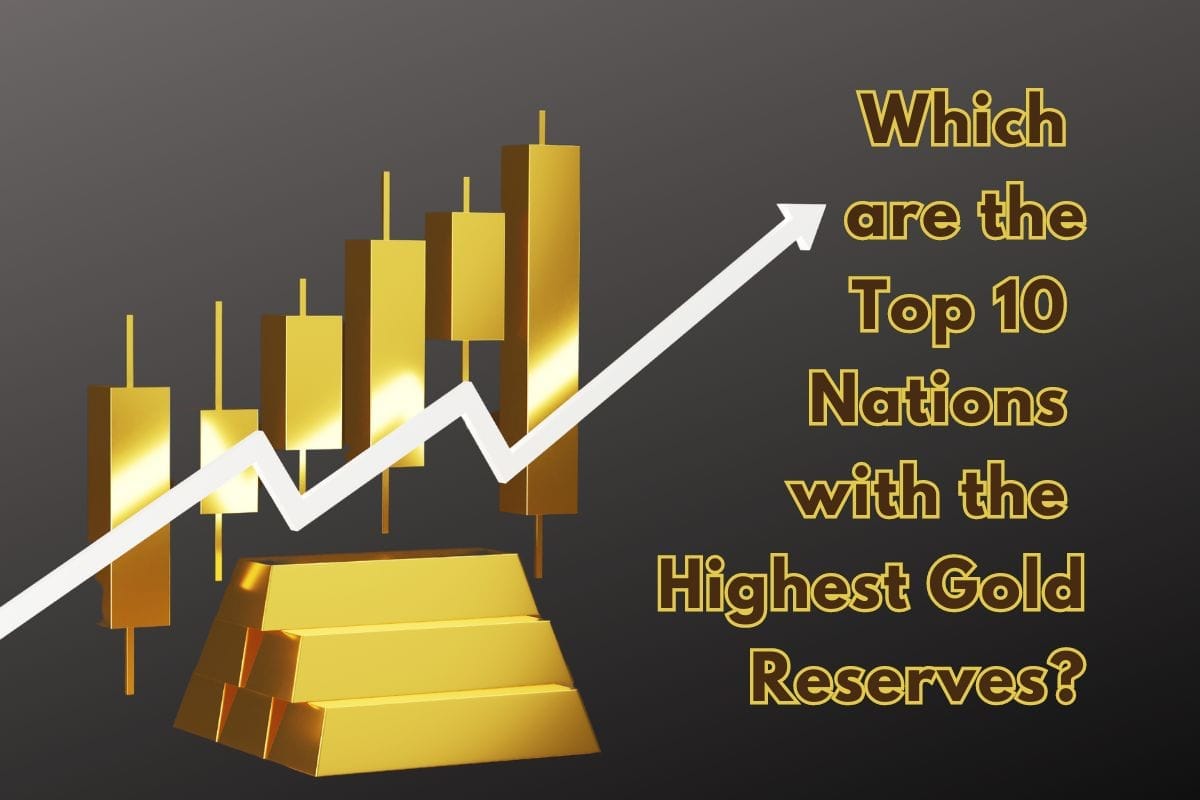 Which are the Top 10 Nations with the Highest Gold Reserves