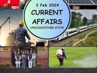 Current Affairs For 2 Feb 2024