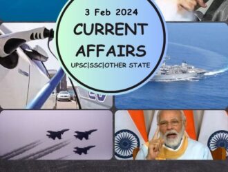 Current Affairs For 3 Feb 2024