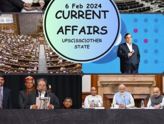 Current Affairs For 6 Feb 2024