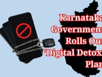 Karnataka Government Rolls Out Digital Detox Plan