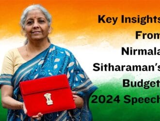 Key Insights From Nirmala Sitharamans Budget 2024 Speech