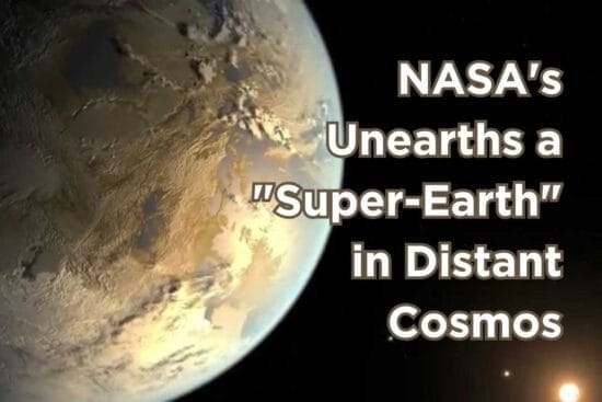 NASAs Unearths a Super-Earth in Distant Cosmos