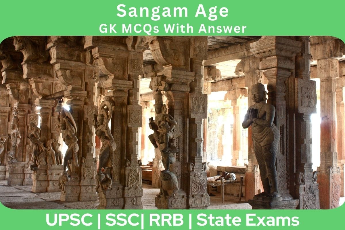 Sangam Age GK MCQs With Answer & Explanation in English