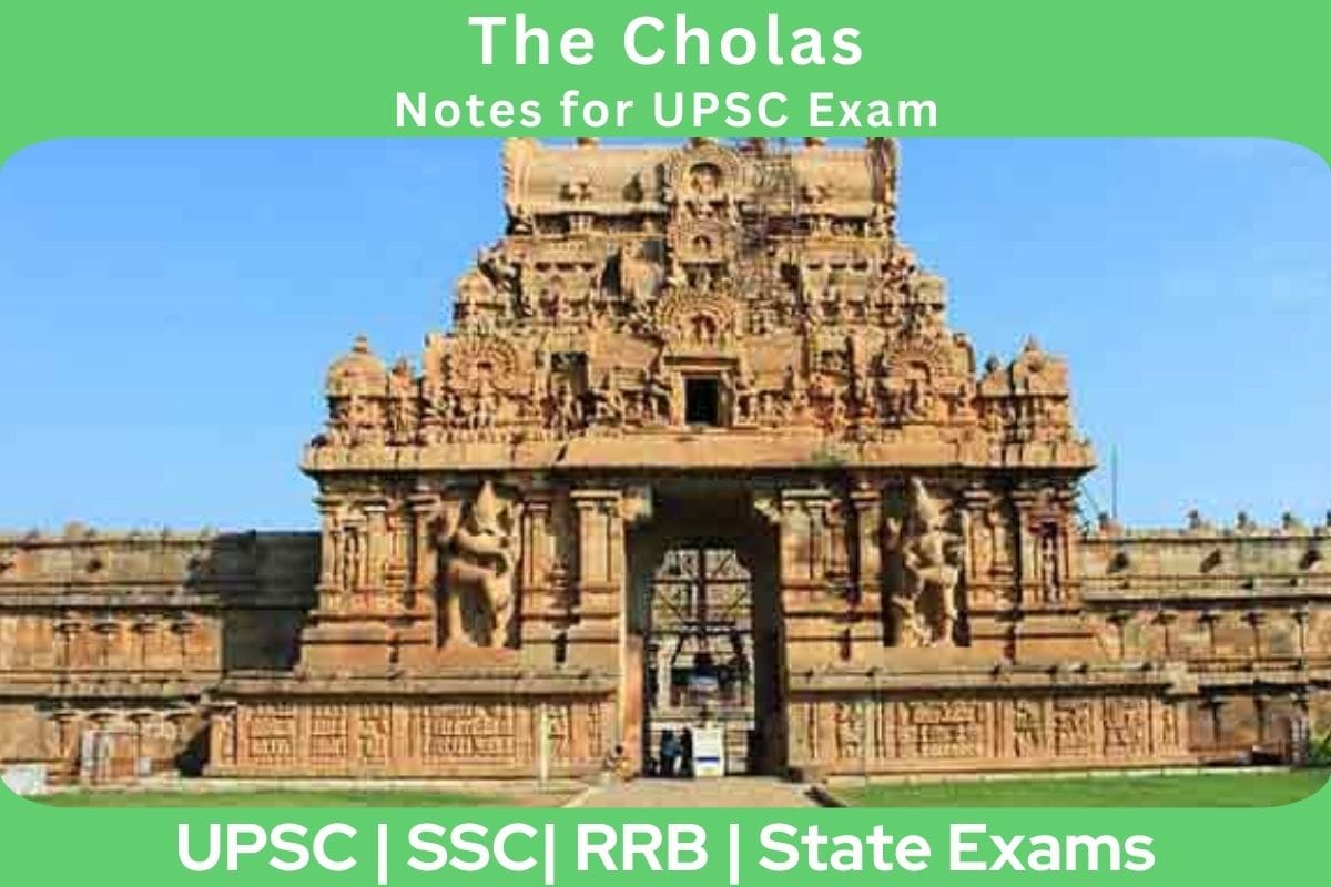 The Cholas Notes for UPSC Exam