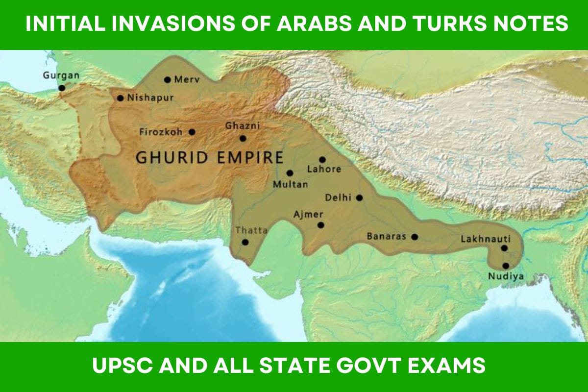 Initial Invasions of Arabs and Turks Notes