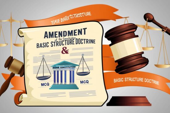 Amendment of the Constitution & Basic Structure Doctrine GK MCQs