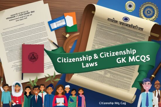 Citizenship & Citizenship Laws GK MCQs