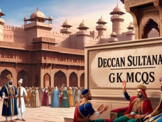 Deccan Sultanates GK MCQs