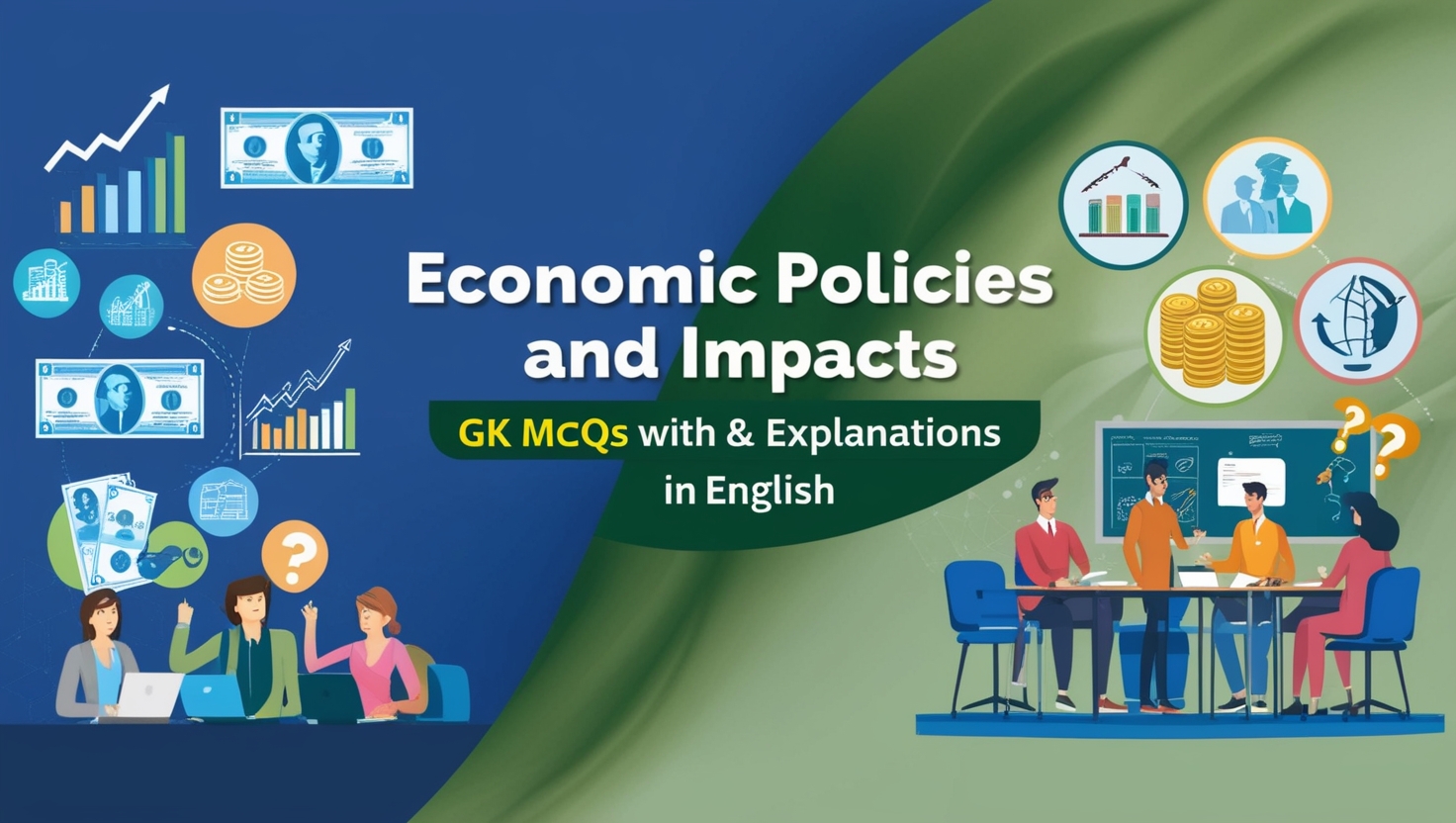 Economic Policies and Impacts GK MCQs With Answer & Explanation in English