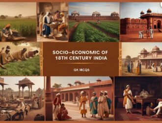 Socio-economic Condition in 18th century India GK MCQ