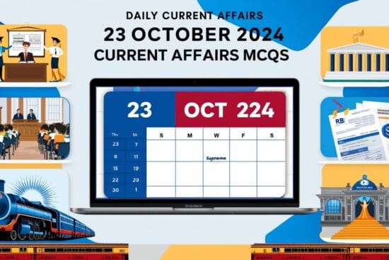 23 October 2024 Current Affairs MCQS