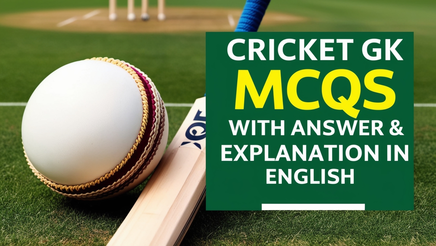 Cricket GK MCQs