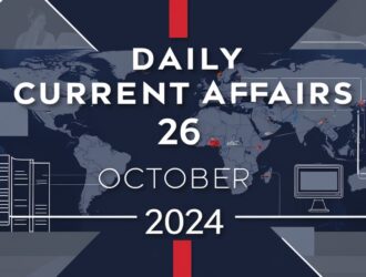 Daily Current Affairs 26 October 2024