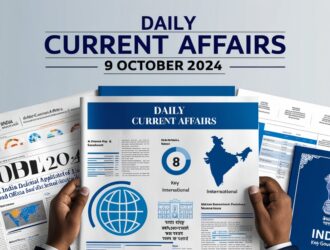 Daily Current Affairs 9 October 2024